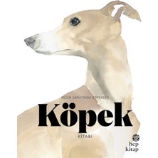 Hep Kitap Köpek Kitabı: Resim Sanatında Köpekler