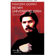 İş Bankası Kültür Yayınları Benim Üniversitelerim (Ciltli)