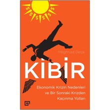 Koç Üniversitesi Yayınları Kibir - Ekonomik Krizin Nedenleri ve Bir Sonraki Krizden Kaçınma Yolları