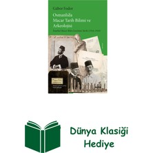 Alfa Yayınları Osmanlı’da Macar Tarih Bilimi ve Arkeolojisi + Dünya Klasiği Hediye