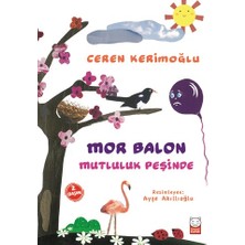 Kırmızı Kedi Yayınevi Mor Balon Mutluluk Peşinde