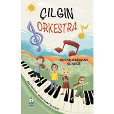Luna Çocuk Yayınları Çılgın Orkestra
