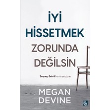 Diyojen Yayıncılık Iyi Hissetmek Zorunda Değilsin