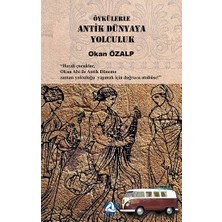 Öykülerle Antik Dünyaya Yolculuk