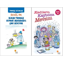 Günışığı Kitaplığı Bizim Tombiş Fiyonk Makarnayı Çok Seviyor ve Kedilerin Kaybolma Mevsimi (Behiç Ak)