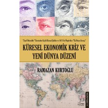Destek Yayınları Küresel Ekonomik Kriz ve Yeni Dünya Düzeni