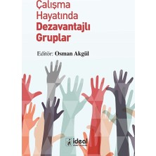 İdeal Kültür Yayıncılık Ücret ve Istihdam Boyutuyla Çalışma Hayatında Dezavantajlı Gruplar