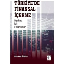 Gazi Kitabevi Türkiye'de Finansal Içerme Herkes Için Finansman
