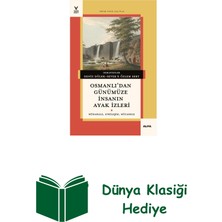 Alfa Yayınları Osmanlı’dan Günümüze Insanın Ayak Izleri + Dünya Klasiği Hediye