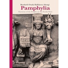 Yapı Kredi Yayınları Pamphylia: Bereketli Ovada Halkların Ahengi (Ciltli)
