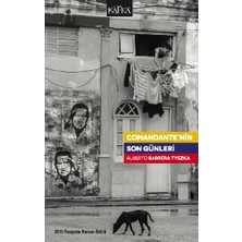Kafka Yayınevi Comandante’nin Son Günleri
