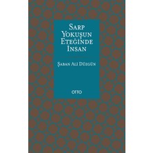 Otto Yayınları Sarp Yokuşun Eteğinde Insan