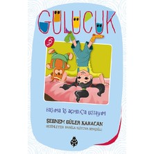 Uğurböceği Yayınları Başıma Iş Açmakta Ustayım - Gülücük 5
