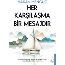 Destek Yayınları Her Karşılaşma Bir Mesajdır Hakan Mengüç Ciltsiz 192 Sayfa Türkçe Kitap