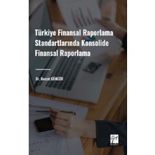 Gazi Kitabevi Türkiye Finansal Raporlama Standartlarında Konsolide Finansal Raporlama