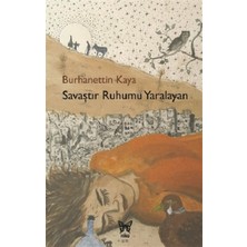 Nika Yayınevi Savaştır Ruhumu Yaralayan