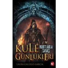 Beyaz Balina Yayınları Kule Günlükleri - 1 Kurtlarla Savaş