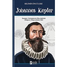 Parola Yayınları Johannes Kepler - Bilimin Öncüleri