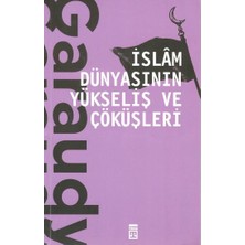 Timaş Yayınları Islam Dünyasının Yükseliş ve Çöküşleri