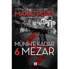 E Yayınları Münih'e Kadar 6 Mezar
