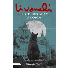 İnkılap Kitabevi Bir Kedi, Bir Adam, Bir Ölüm Zülfü Livaneli Romanı Ciltsiz 184 Sayfa