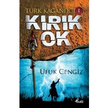 Profil Kitap Türk Kağanlığı  1 : Kırık Ok