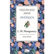 Yeşilin Kızı Anne Avonlea Mor Bez Ciltli L. M. Montgomery Koridor Yayıncılık 360 Sayfa