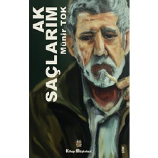 Kitap Müptelası Yayınları Ak Saçlarım