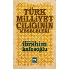 Ötüken Neşriyat Türk Milliyetçiliğinin Meseleleri
