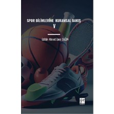 Gazi Kitabevi Spor Bilimlerine Kuramsal Bakış V