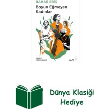 Alfa Yayınları Boyun Eğmeyen Kadınlar + Dünya Klasiği Hediye