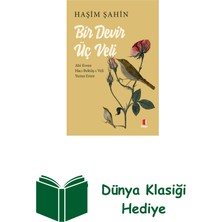 Kapı Yayınları Bir Devir Üç Veli + Dünya Klasiği Hediye