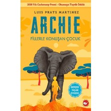 Beyaz Balina Yayınları Archie Fillerle Konuşan Çocuk