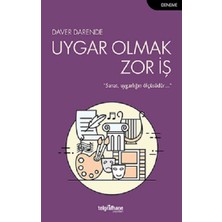 Telgrafhane Yayınları Uygar Olmak Zor Iş
