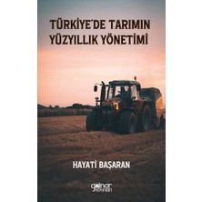 Gülnar Yayınları Türkiye’de Tarımın Yüzyıllık Yönetimi