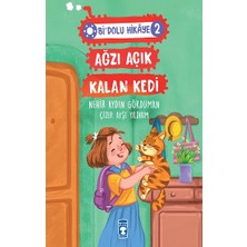 Timaş Çocuk Ağzı Açık Kalan Kedi - Bi Dolu Hikaye 2