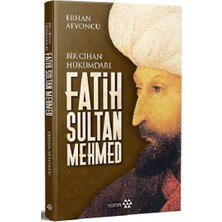Yeditepe Yayınevi Bir Cihan Hükümdarı Fatih Sultan Mehmed (Ciltli)