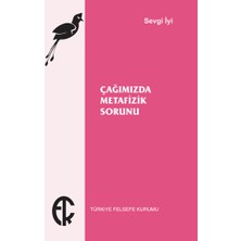 Türkiye Felsefe Kurumu Çağımızda Metafizik Sorunu
