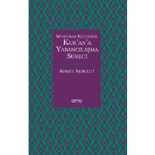 Otto Yayınları Kur’an’a Yabancılaşma Süreci