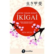 Kuraldışı Yayınevi Japon Yaşam Sanatı Ikigai (Sabah Yataktan Kalkmak Için Sebebiniz Olmalı)