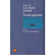 Odak Yayınevi Türkiye’de Ilk Türk Felsefe Cemiyeti ve Sonraki Gelişmeler
