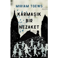 Kafka Yayınevi Karmaşık Bir Nezaket