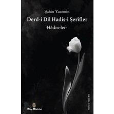 Kitap Müptelası Yayınları Derdi-I Dil Hadis-I Şerifler