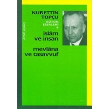 Dergah Yayınları Islam ve Insan Mevlana ve Tasavvuf