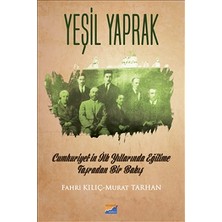 Siyasal Kitabevi Yeşil Yaprak - Cumhuriyet’in Ilk Yıllarında Eğitime Taşradan Bir Bakış