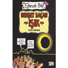 Eğlenceli Bilgi Yayınları Dehşet Saçan Işık