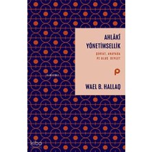 Pınar Yayınları Ahlaki Yönetimsellik ;şeriat, Anayasa ve Ulus Devlet