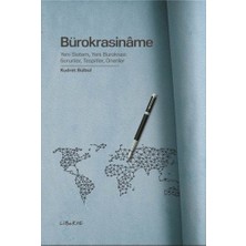Liberte Yayınları Bürokrasiname - Yeni Sistem, Yeni Bürokrasi: Sorunlar, Tespitler, Öneriler