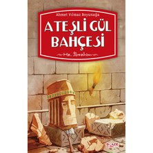 Genç Timaş Yayınlı Ahmet Yılmaz Boyunağa'nın Ateşli Gül Bahçesi Ciltsiz 80 Sayfa Türkçe Kitap