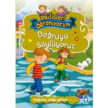 Timaş Çocuk Doğruyu Söylüyoruz - Hadisleri Öğreniyorum